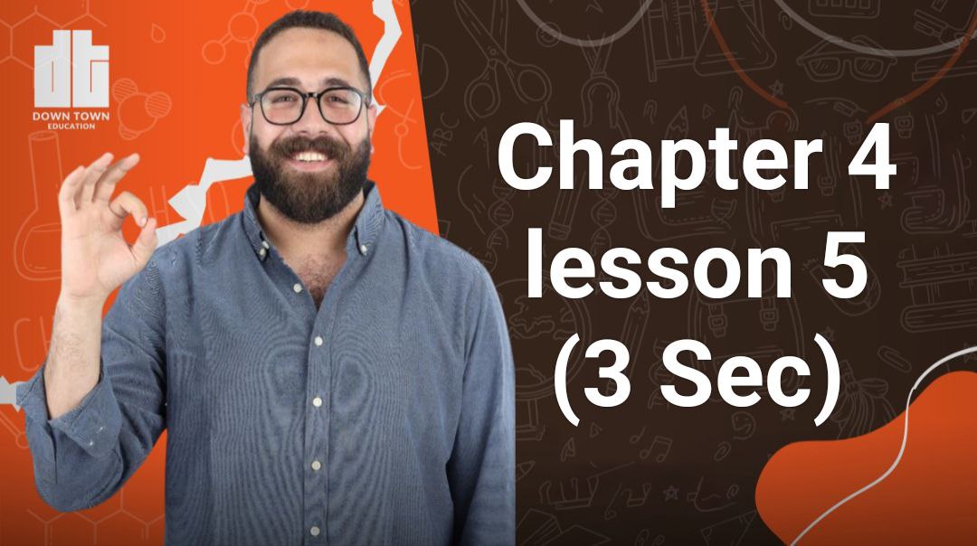 chapter 4 lesson 5 (3 Sec)