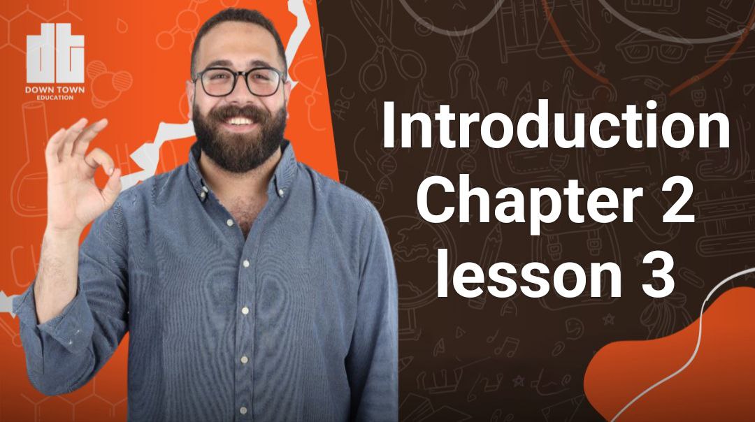 Introduction Chapter 2 lesson 3 (3Sec