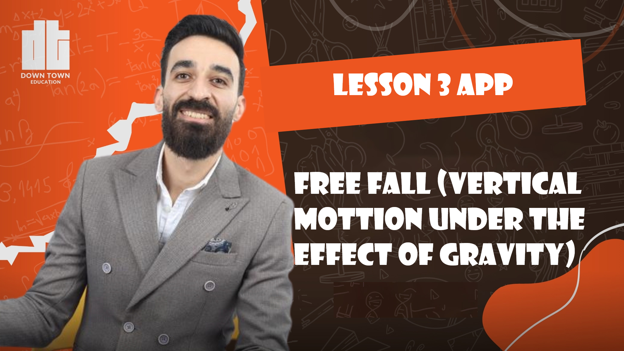 lesson 3 app free fall (vertical mottion under the effect of gravity)