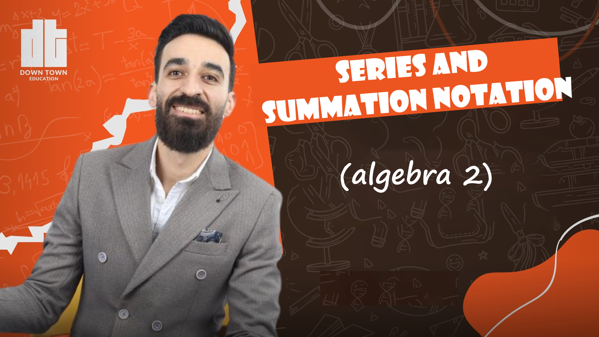 series and summation notation(Algebra 2)