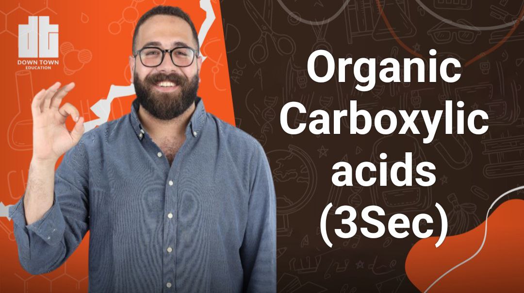 Organic carboxylic acids (3Sec)