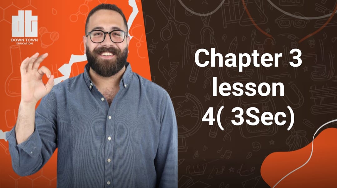 Chapter 3 lesson 4 (3 Sec)